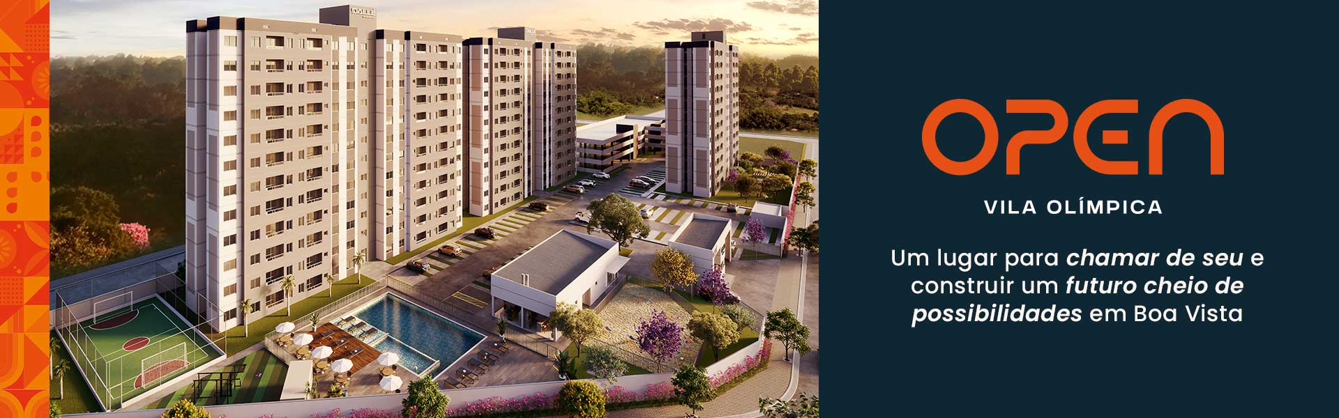 Dallé Construtora - Open Vila Olimpica